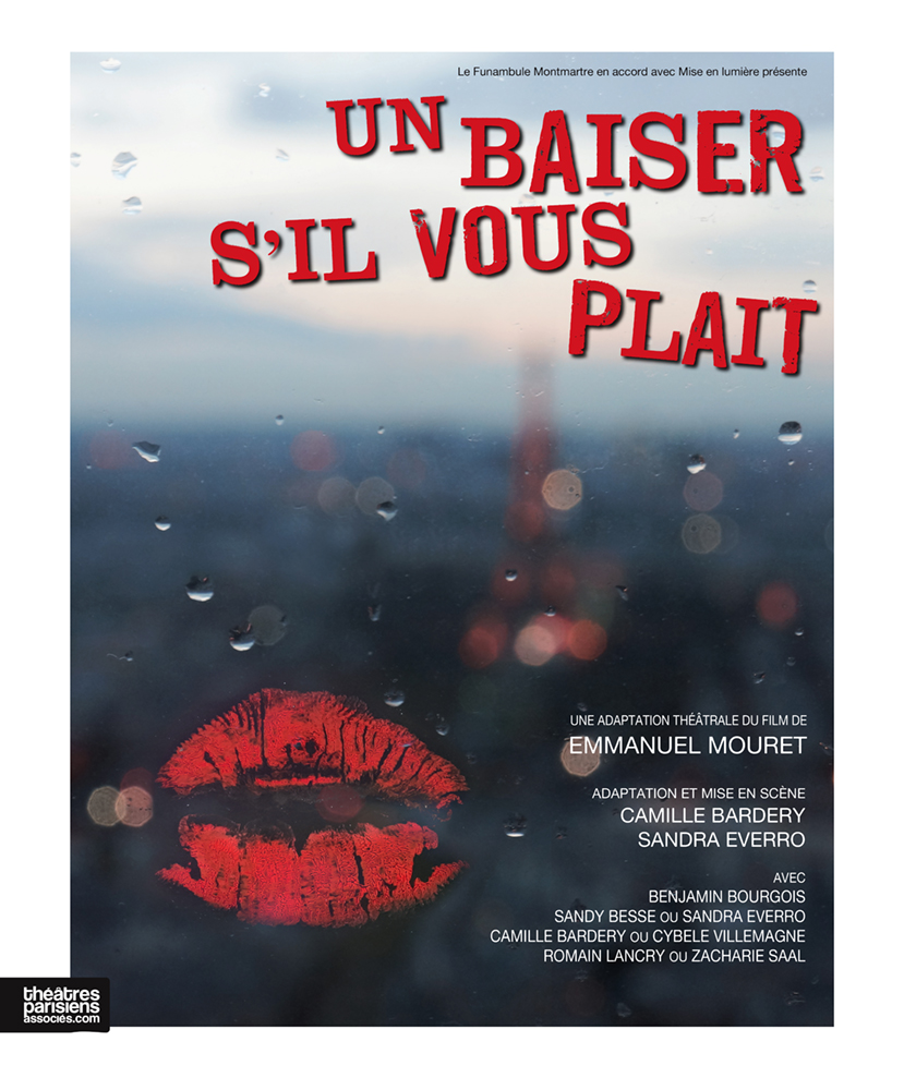 Affiche de la pièce Un baiser s'il vous plaît